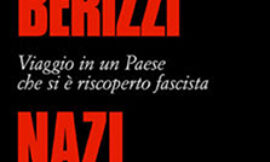 I fascisti rialzano la testa – di Gian Marco Martignoni