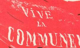 La Comune di Parigi (18 marzo-28 maggio 1871) – di Giorgio Riolo
