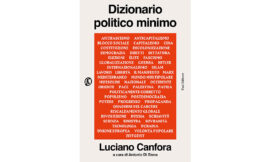 Cinquanta voci per capire le grandi questioni politiche del nostro tempo – di Gian Marco Martignoni