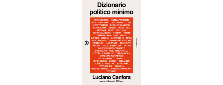 Scopri di più sull'articolo Cinquanta voci per capire le grandi questioni politiche del nostro tempo – di Gian Marco Martignoni